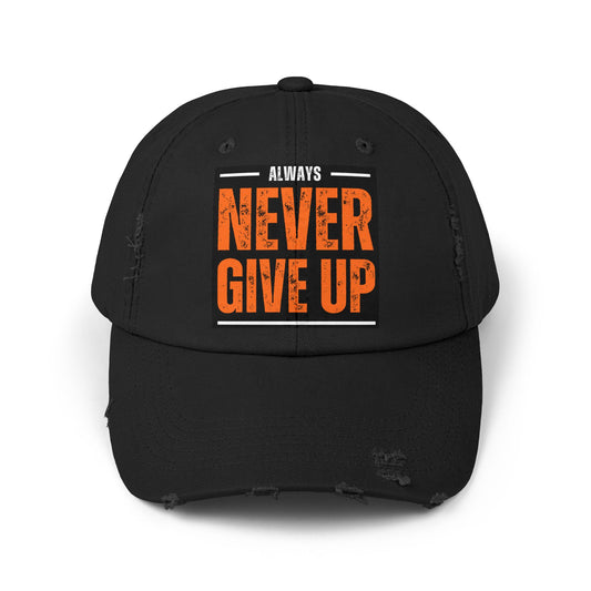 Never Give Up Distressed Cap — Motivational Baseball Hat