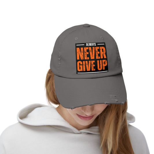 Never Give Up Distressed Cap — Motivational Baseball Hat