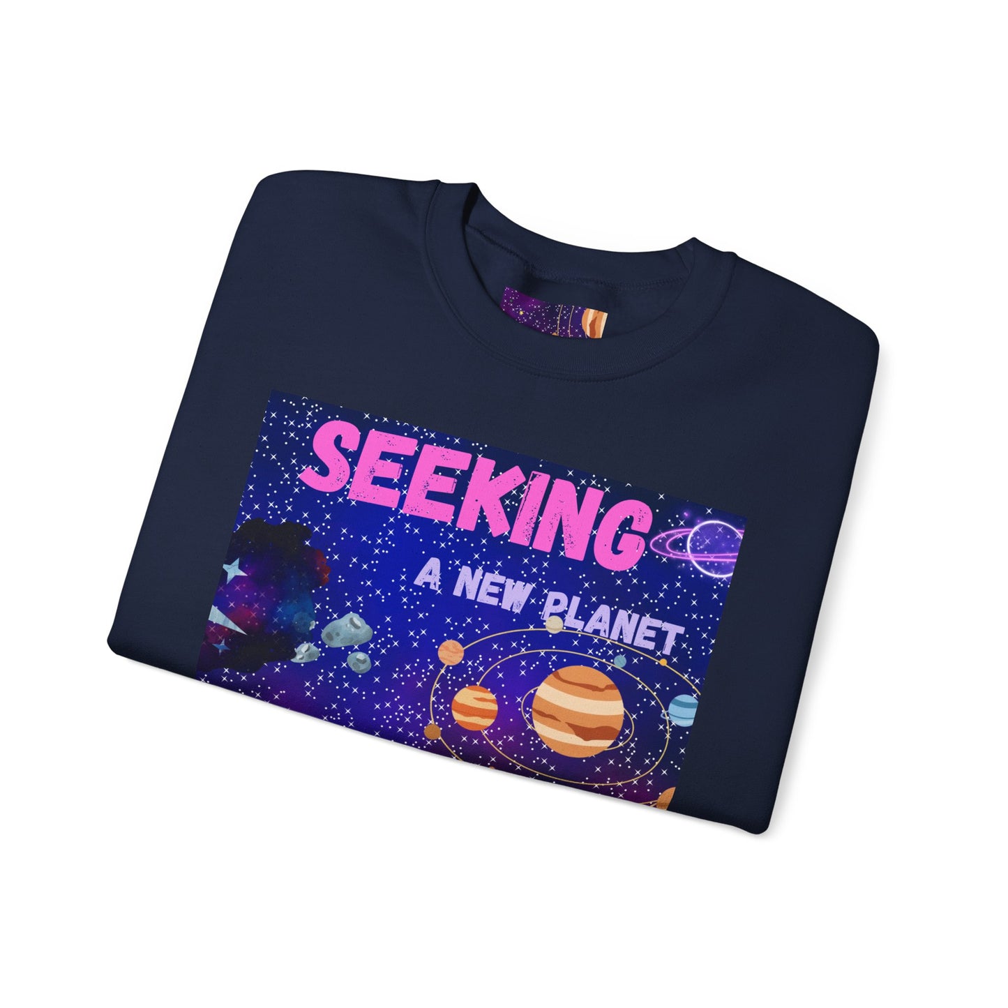 Space Crewneck Sweatshirt — “Seeking a New Planet for Life” Astronaut Graphic