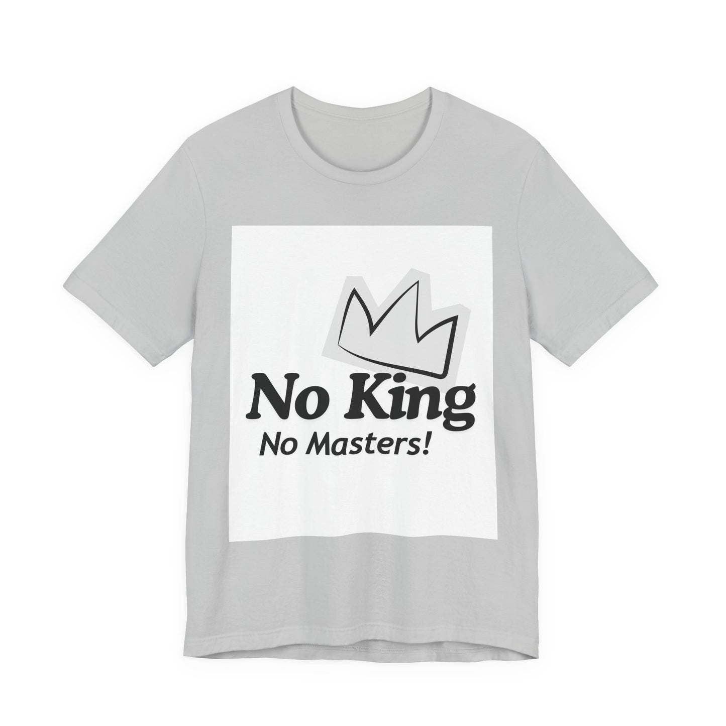 No King No Masters Tee — Anti-Authority Graphic T-Shirt