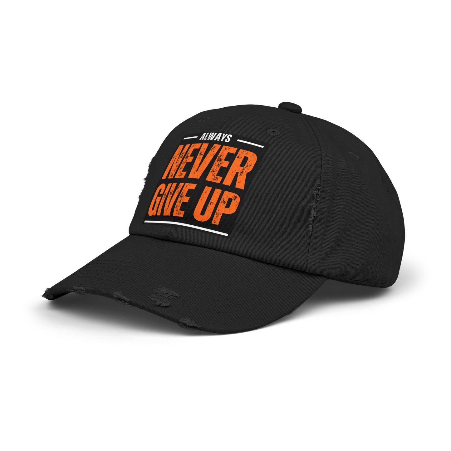 Never Give Up Distressed Cap — Motivational Baseball Hat