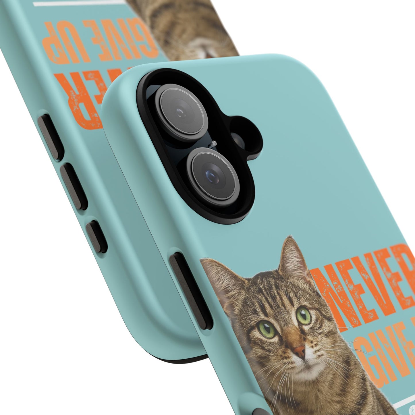 Cat Phone Case — "Never Give Up On Me" Inspirational Protective Case