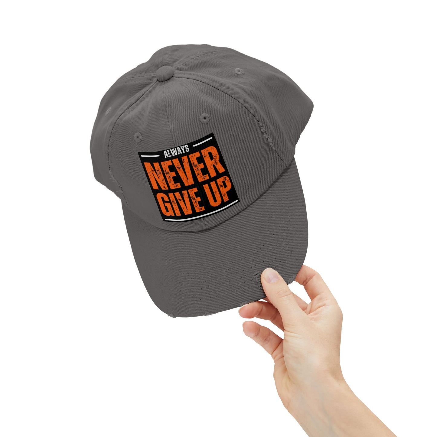 Never Give Up Distressed Cap — Motivational Baseball Hat