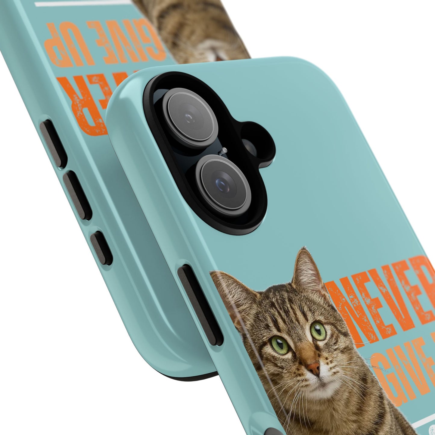 Cat Phone Case — "Never Give Up On Me" Inspirational Protective Case