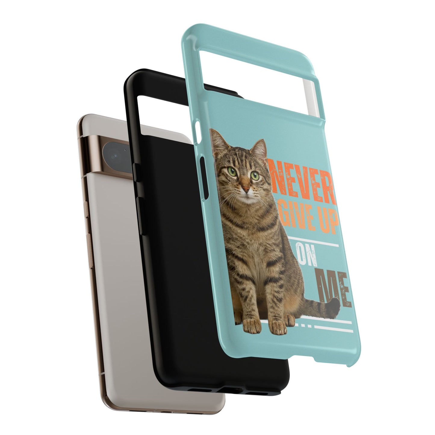 Cat Phone Case — "Never Give Up On Me" Inspirational Protective Case