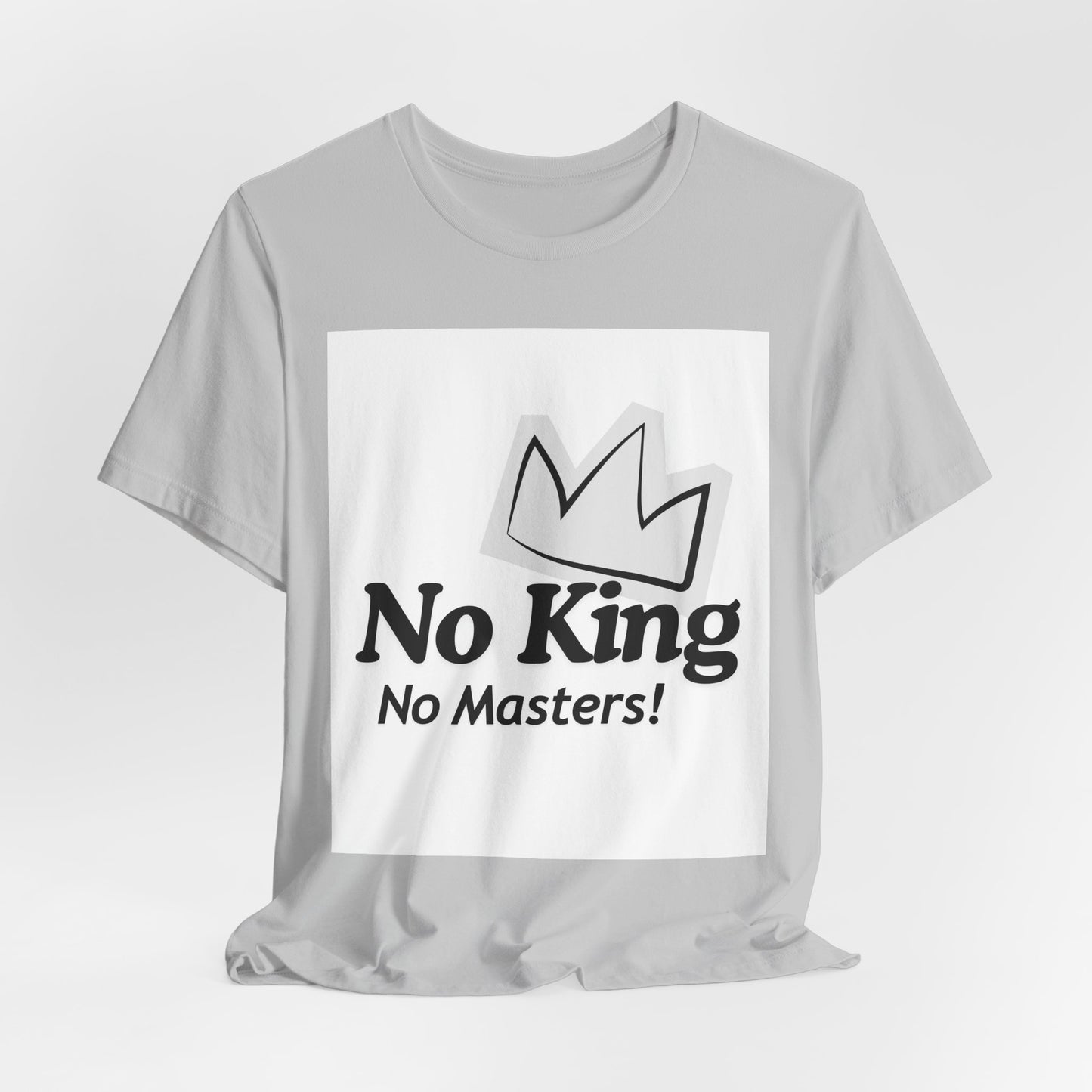 No King No Masters Tee — Anti-Authority Graphic T-Shirt