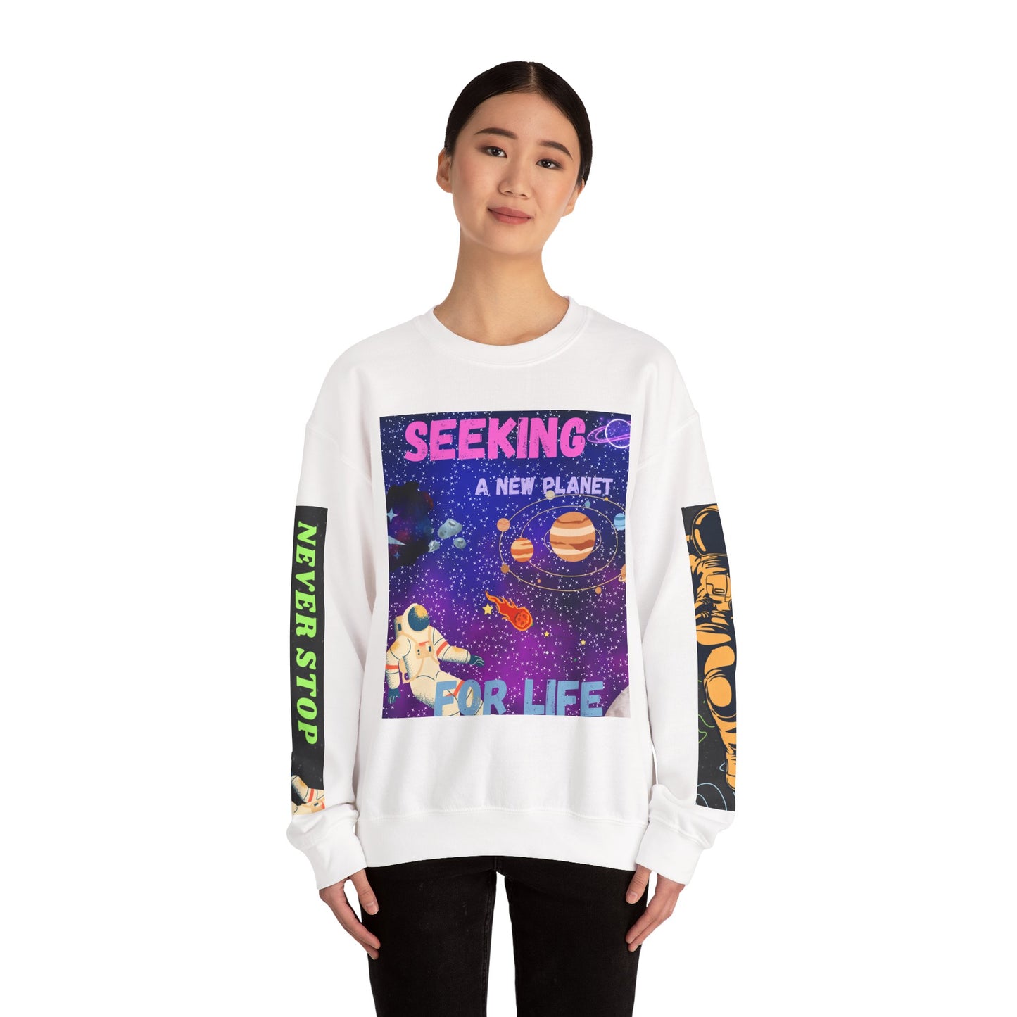 Space Crewneck Sweatshirt — “Seeking a New Planet for Life” Astronaut Graphic
