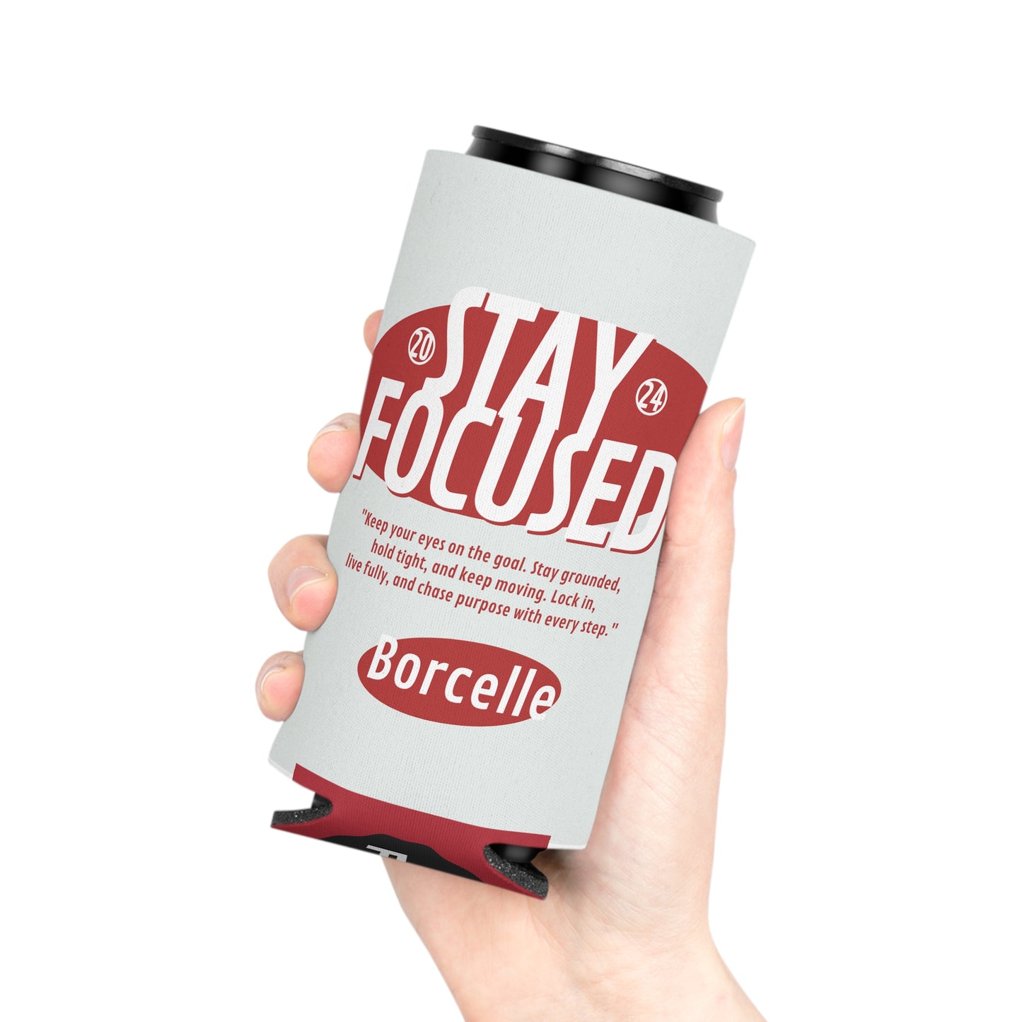 Can Cooler - Motivational 'Stay Focused' & 'Never Give Up' Drink Koozie