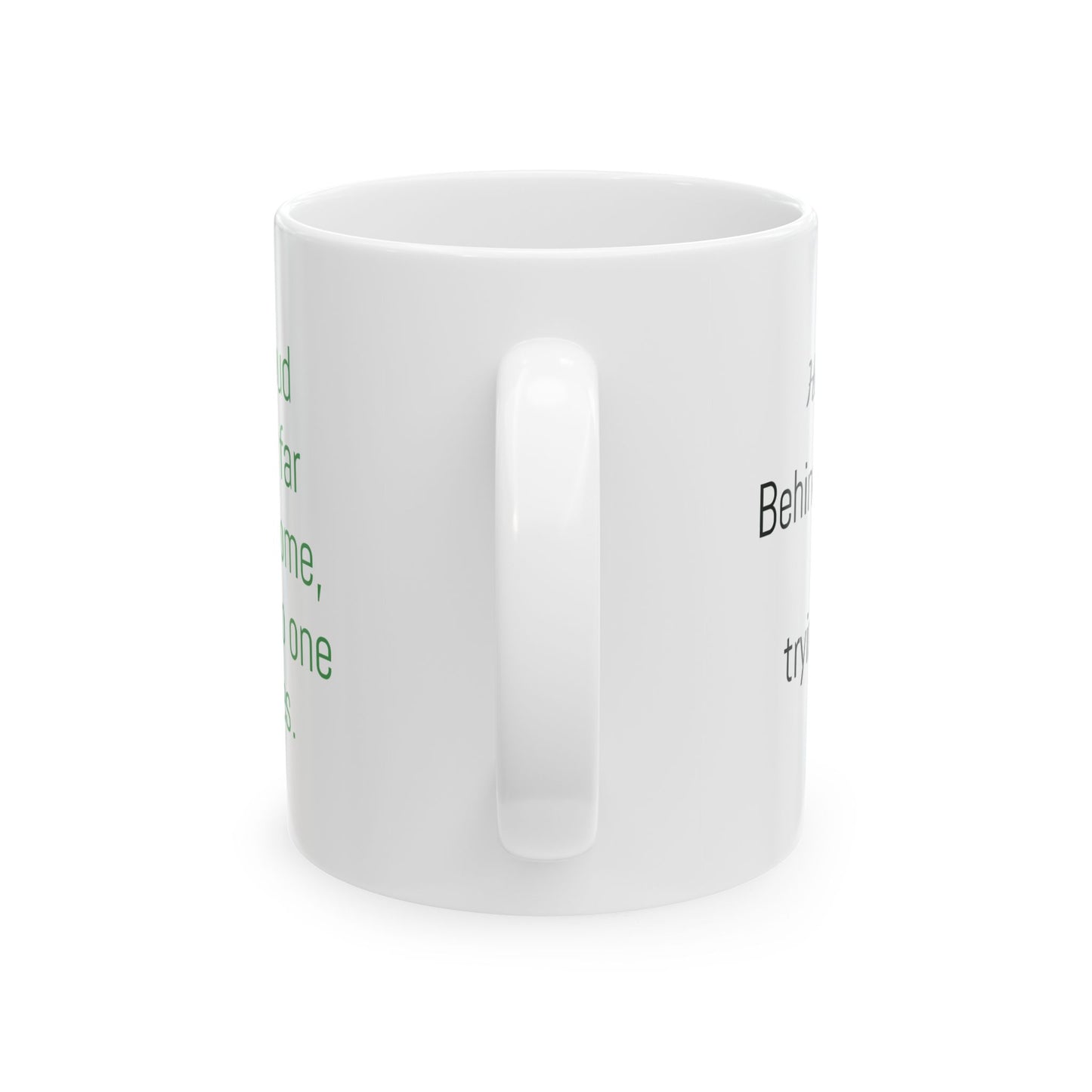 Motivational Quote Ceramic Mug — "Being the Best Version of You" Cutom text