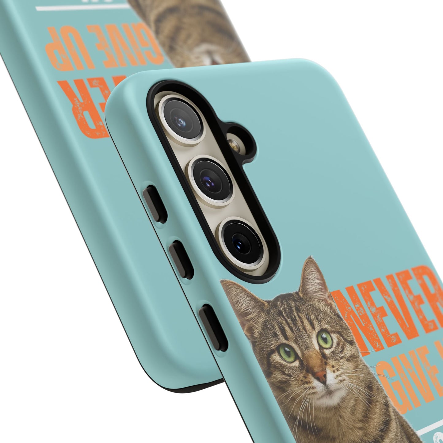 Cat Phone Case — "Never Give Up On Me" Inspirational Protective Case