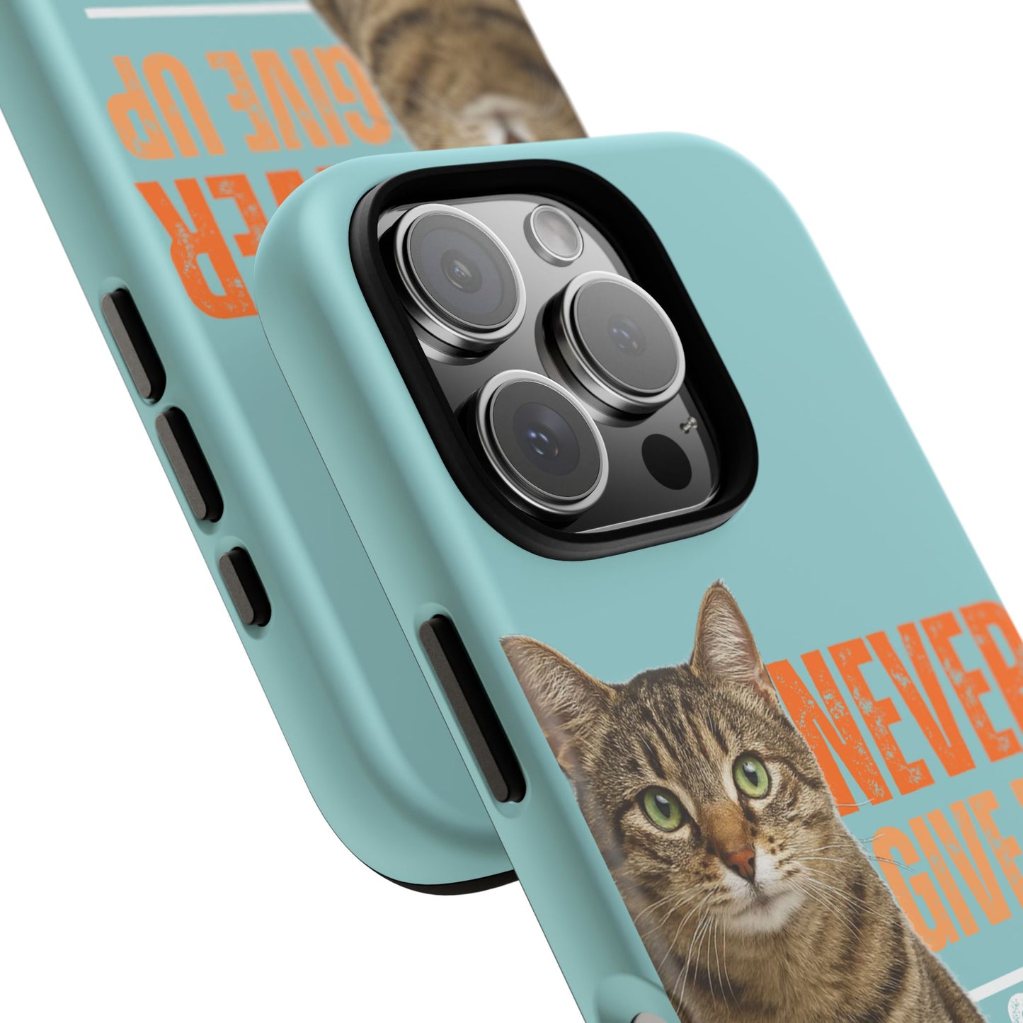Cat Phone Case — "Never Give Up On Me" Inspirational Protective Case