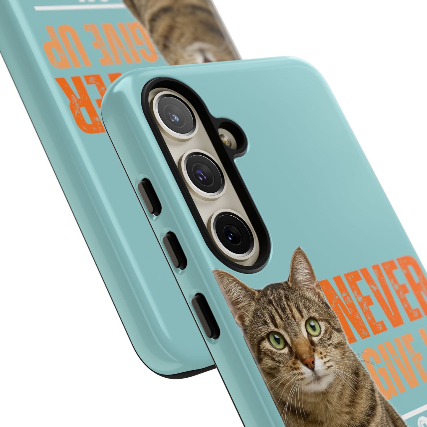 Cat Phone Case — "Never Give Up On Me" Inspirational Protective Case