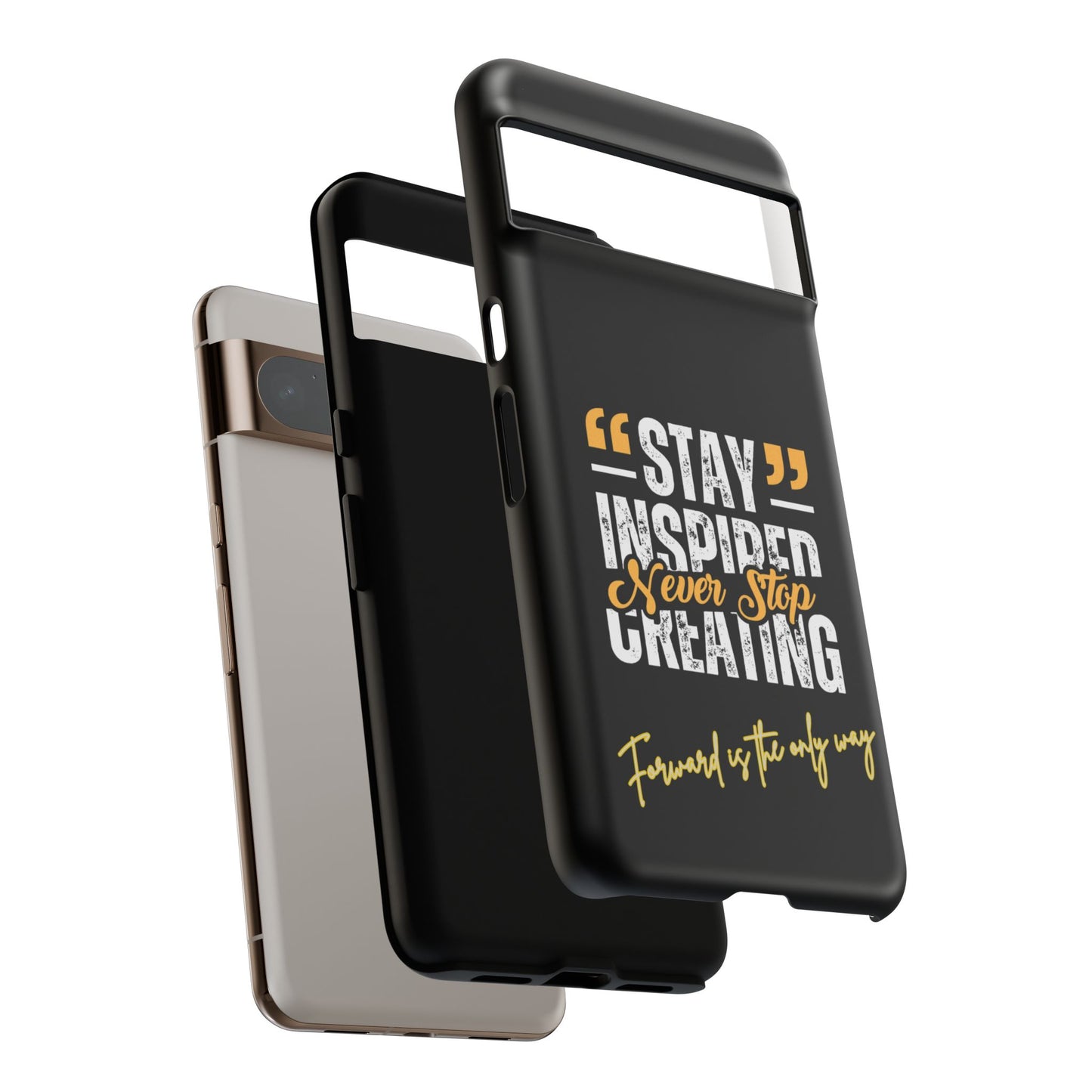Inspirational Phone Case — “Stay Inspired, Never Stop Creating” Protective Cover