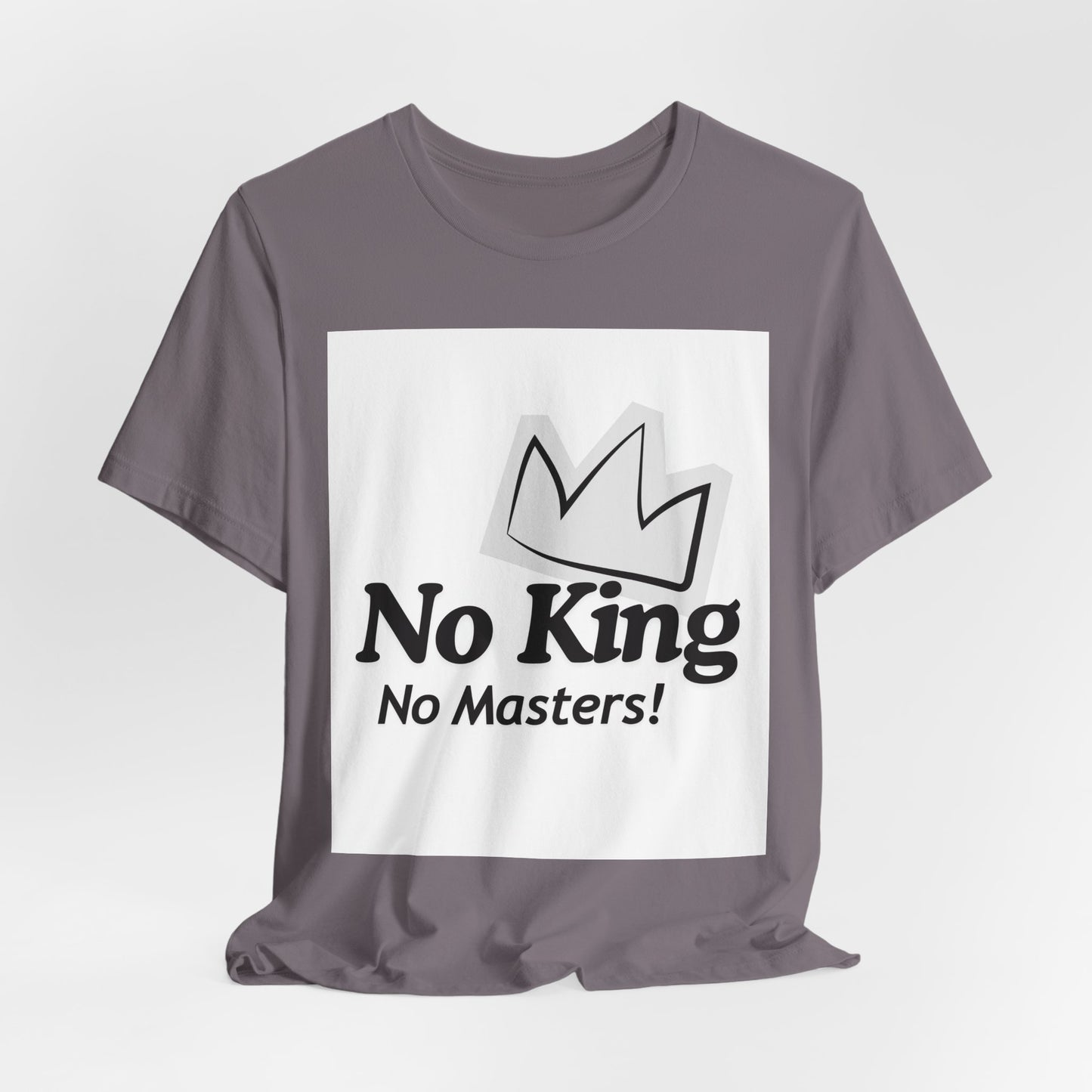 No King No Masters Tee — Anti-Authority Graphic T-Shirt