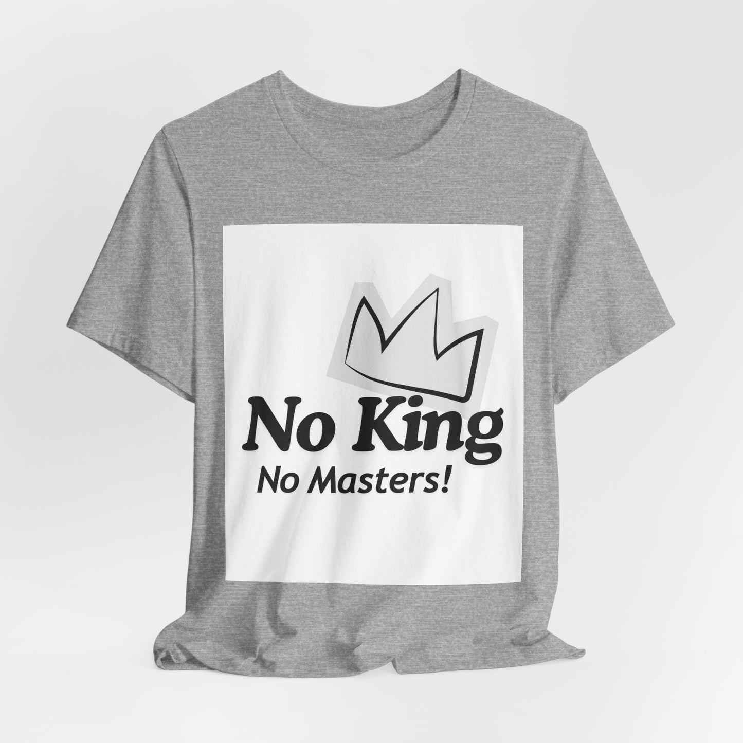 No King No Masters Tee — Anti-Authority Graphic T-Shirt
