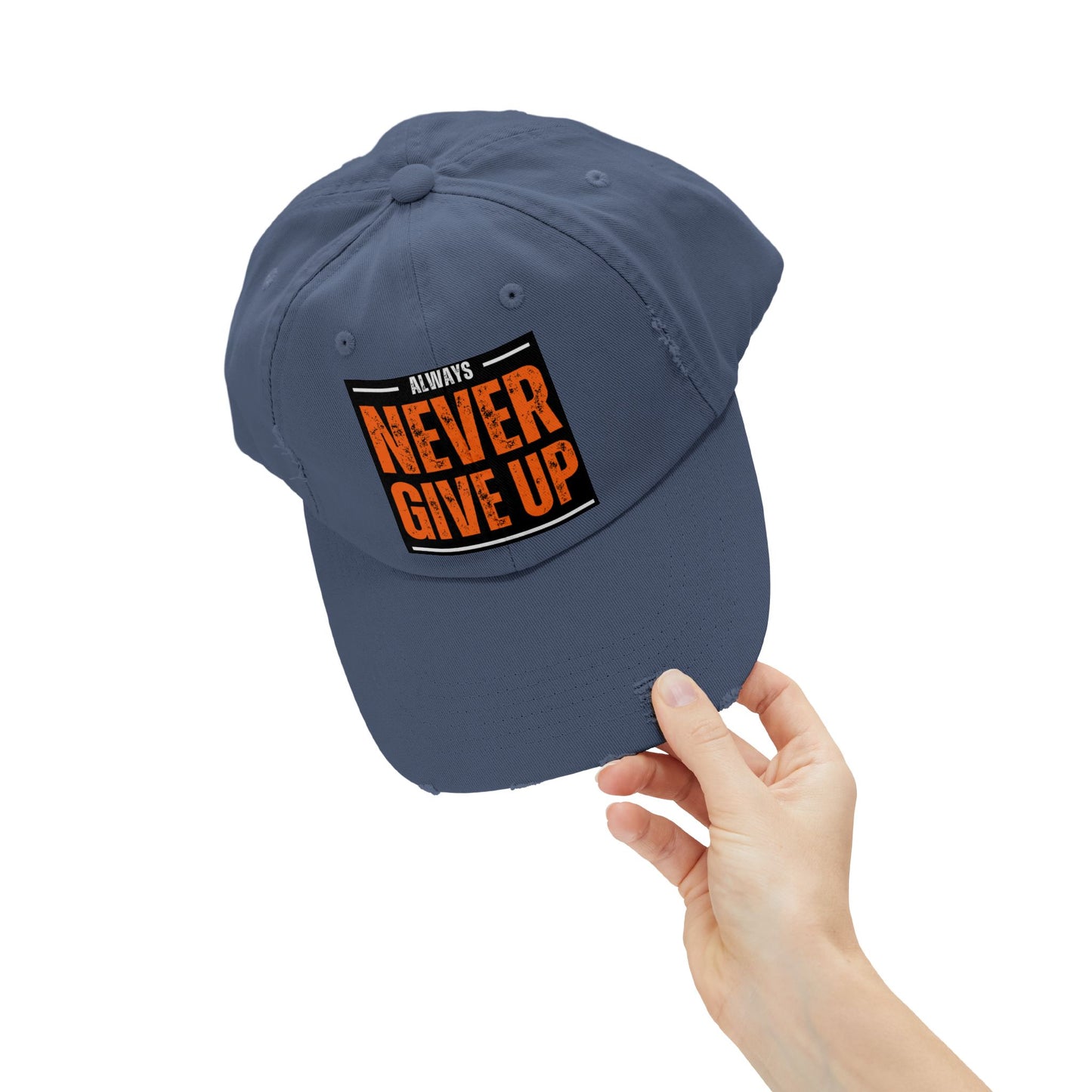 Never Give Up Distressed Cap — Motivational Baseball Hat