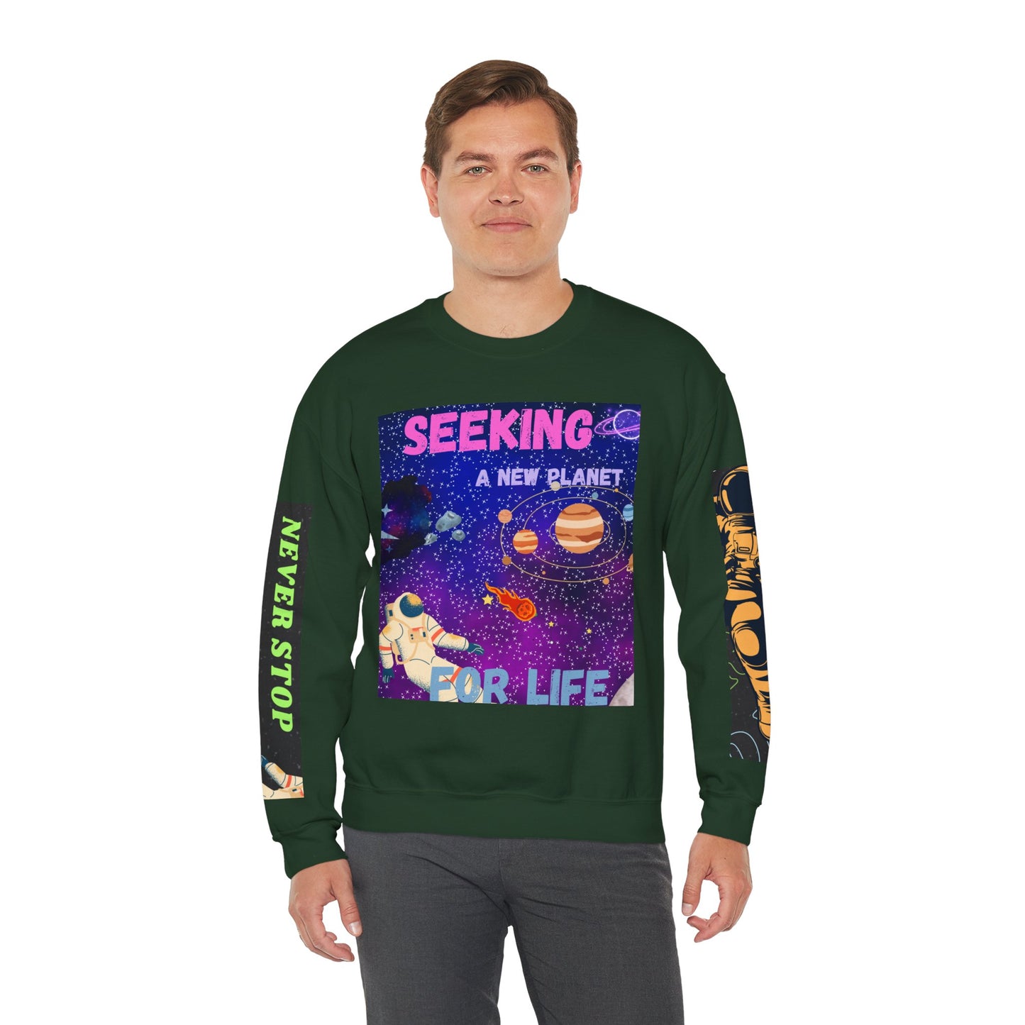 Space Crewneck Sweatshirt — “Seeking a New Planet for Life” Astronaut Graphic
