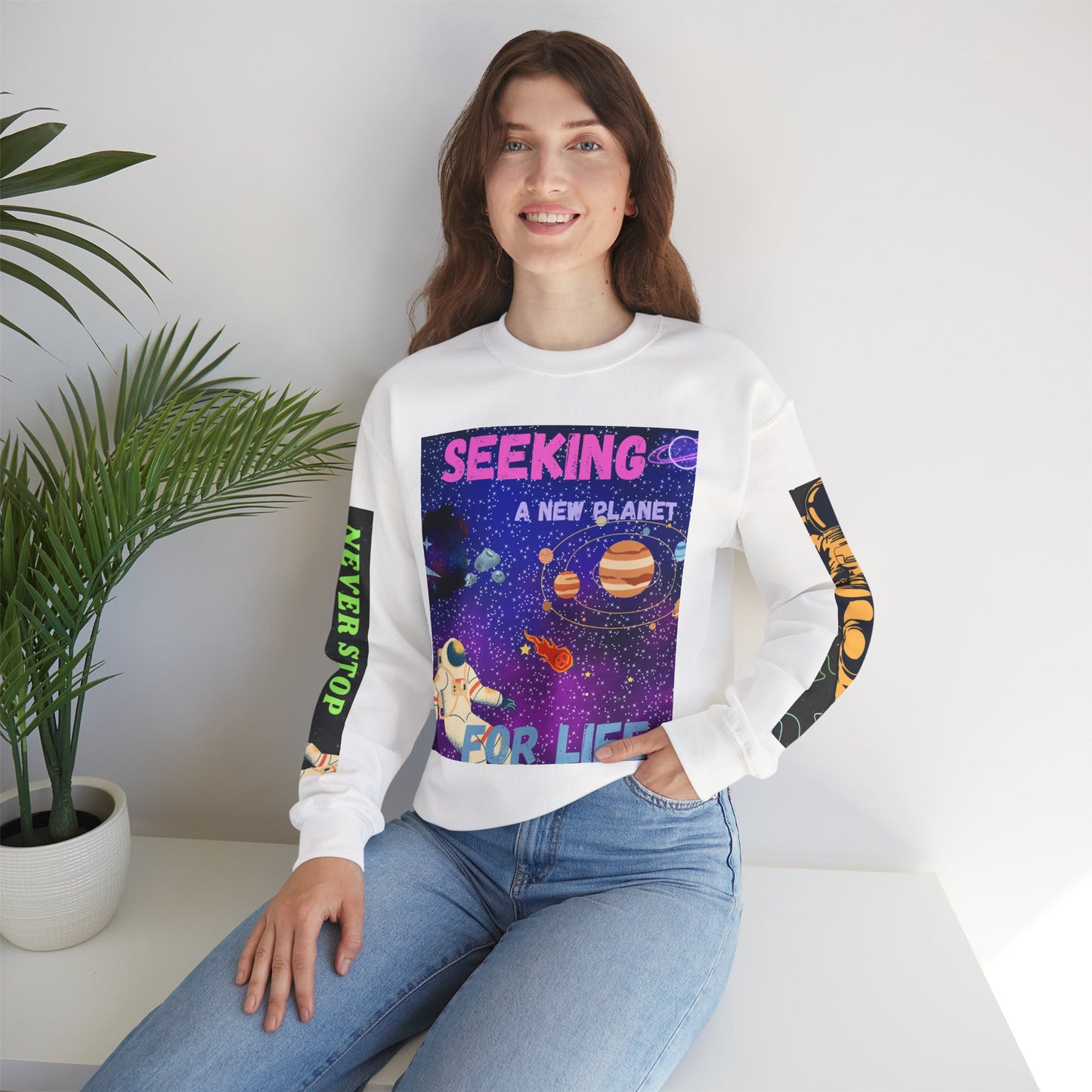 Space Crewneck Sweatshirt — “Seeking a New Planet for Life” Astronaut Graphic