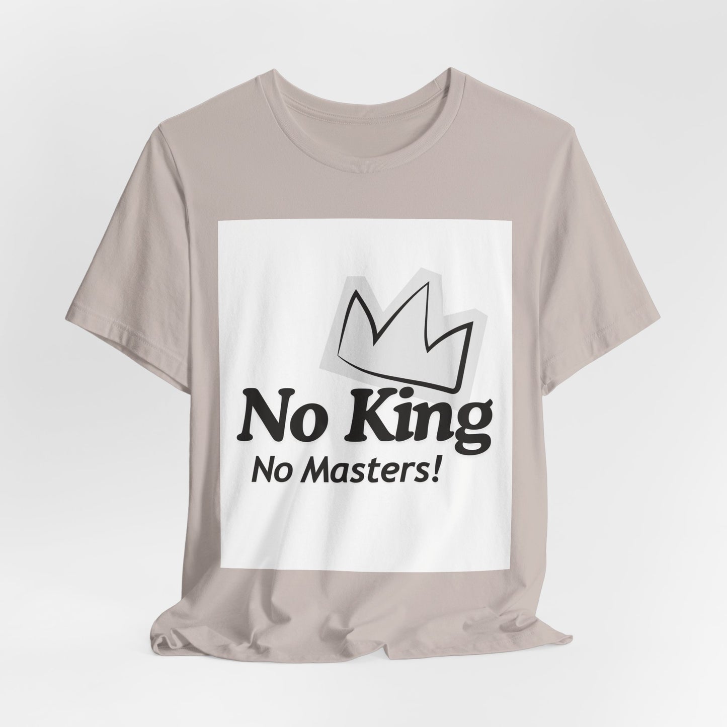 No King No Masters Tee — Anti-Authority Graphic T-Shirt
