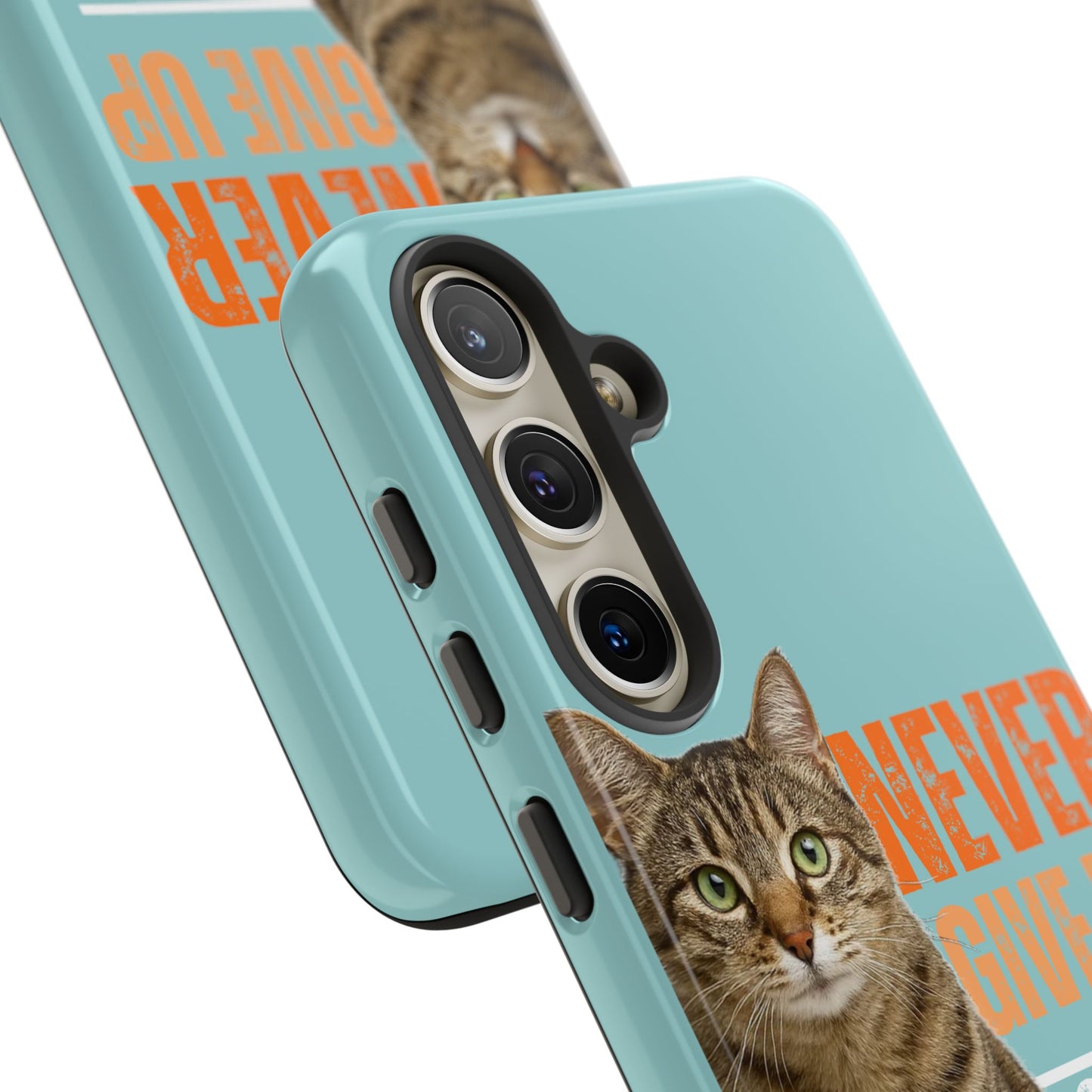 Cat Phone Case — "Never Give Up On Me" Inspirational Protective Case
