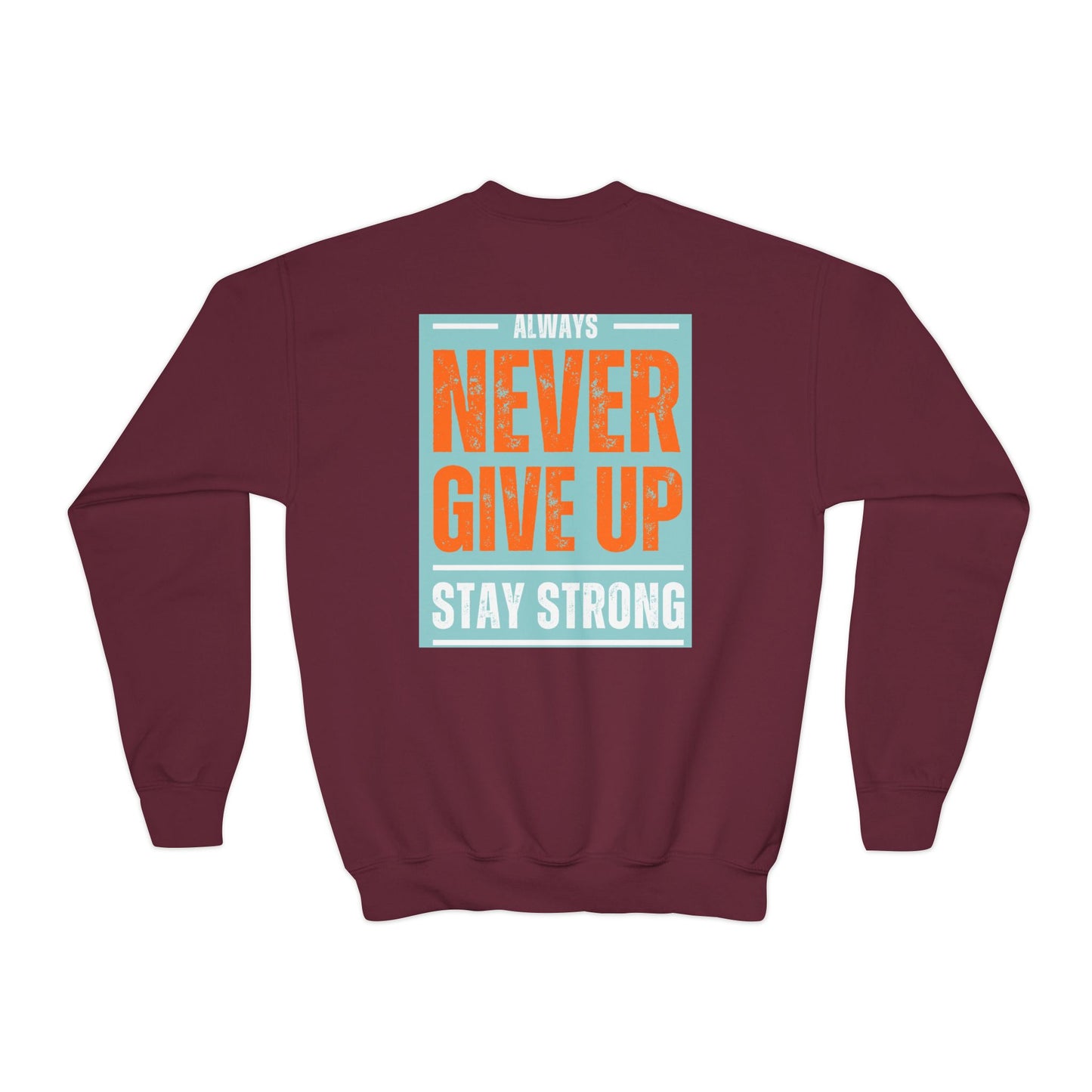 Youth Crewneck Sweatshirt — Stay Focused / Never Give Up Motivational Sweatshirt