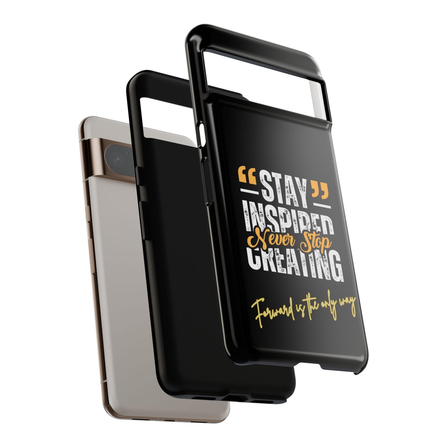 Inspirational Phone Case — “Stay Inspired, Never Stop Creating” Protective Cover