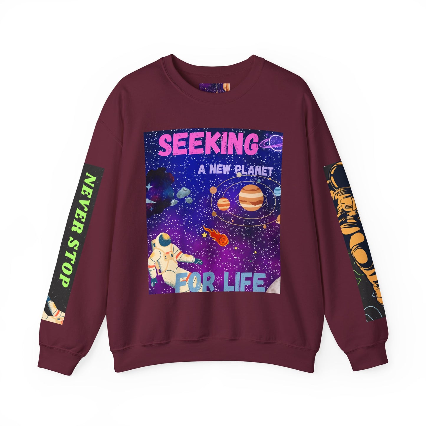Space Crewneck Sweatshirt — “Seeking a New Planet for Life” Astronaut Graphic