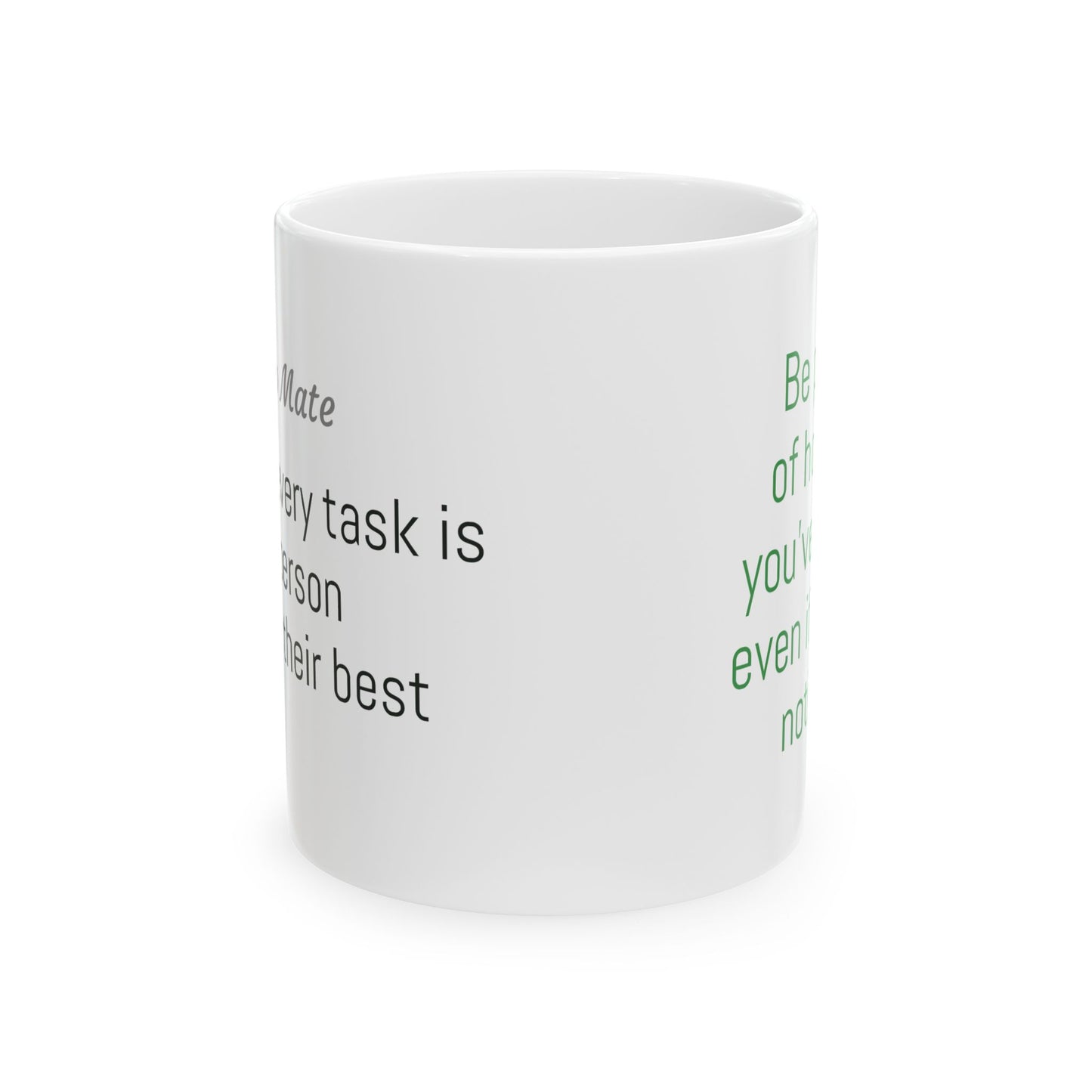 Motivational Quote Ceramic Mug — "Being the Best Version of You" Cutom text