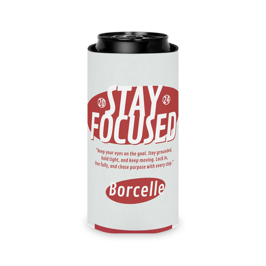 Can Cooler - Motivational 'Stay Focused' & 'Never Give Up' Drink Koozie