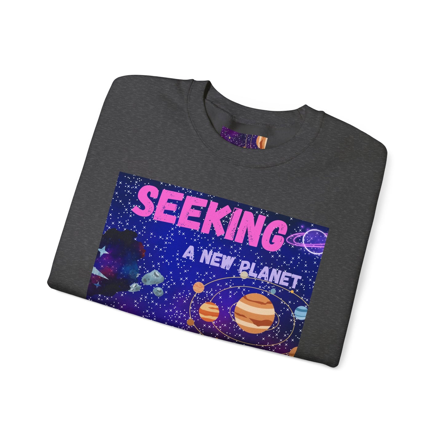 Space Crewneck Sweatshirt — “Seeking a New Planet for Life” Astronaut Graphic