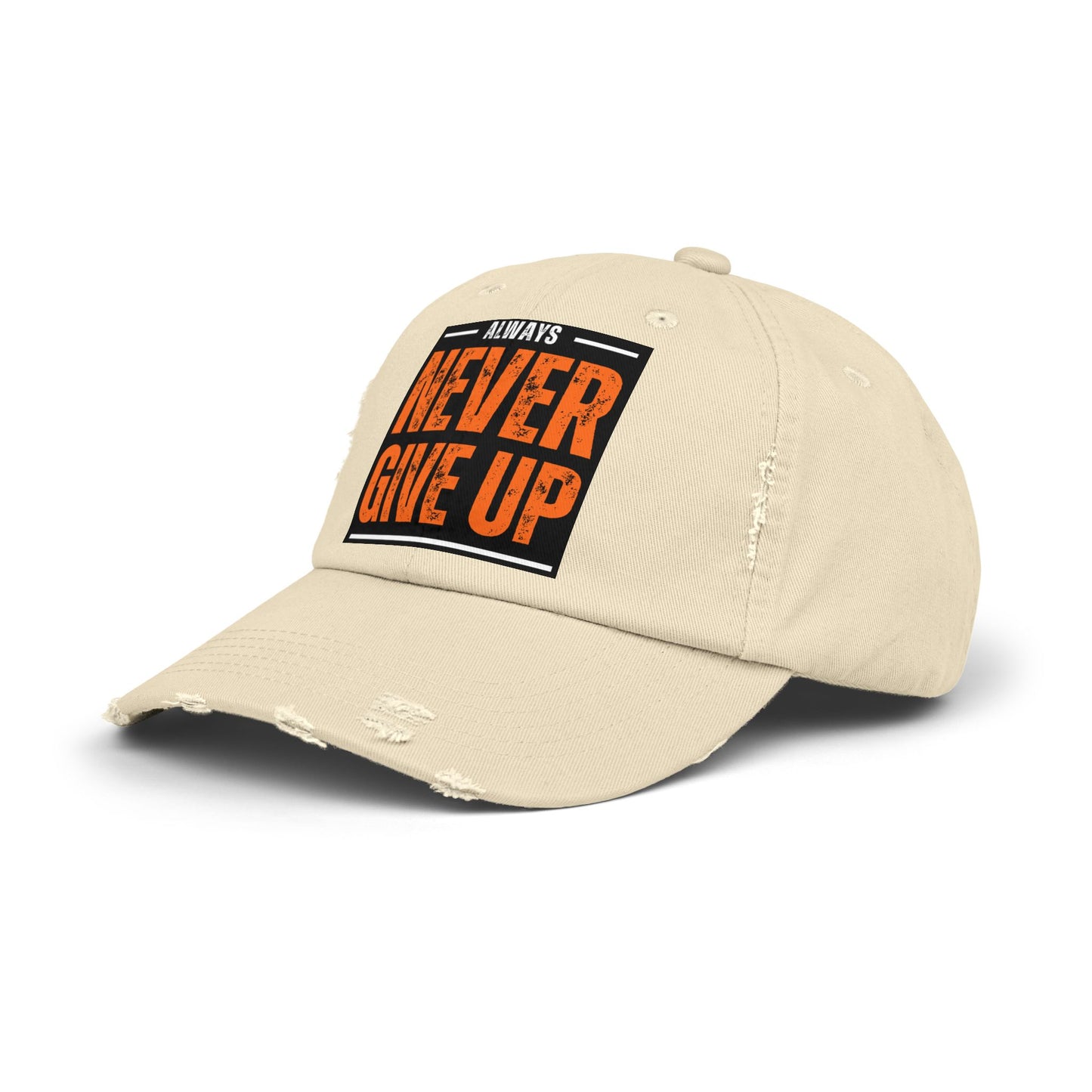 Never Give Up Distressed Cap — Motivational Baseball Hat