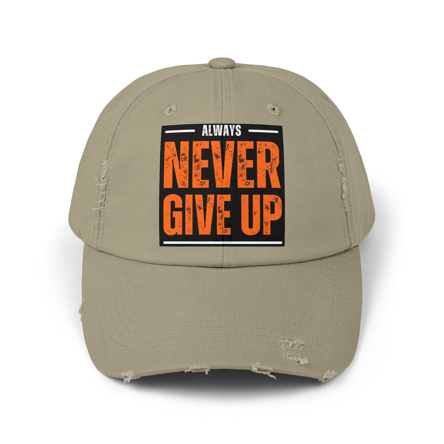 Never Give Up Distressed Cap — Motivational Baseball Hat