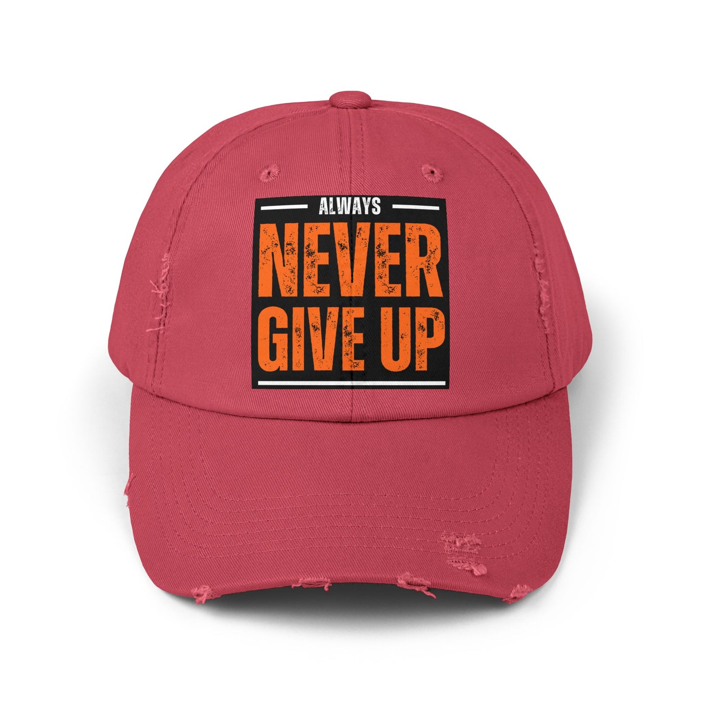Never Give Up Distressed Cap — Motivational Baseball Hat