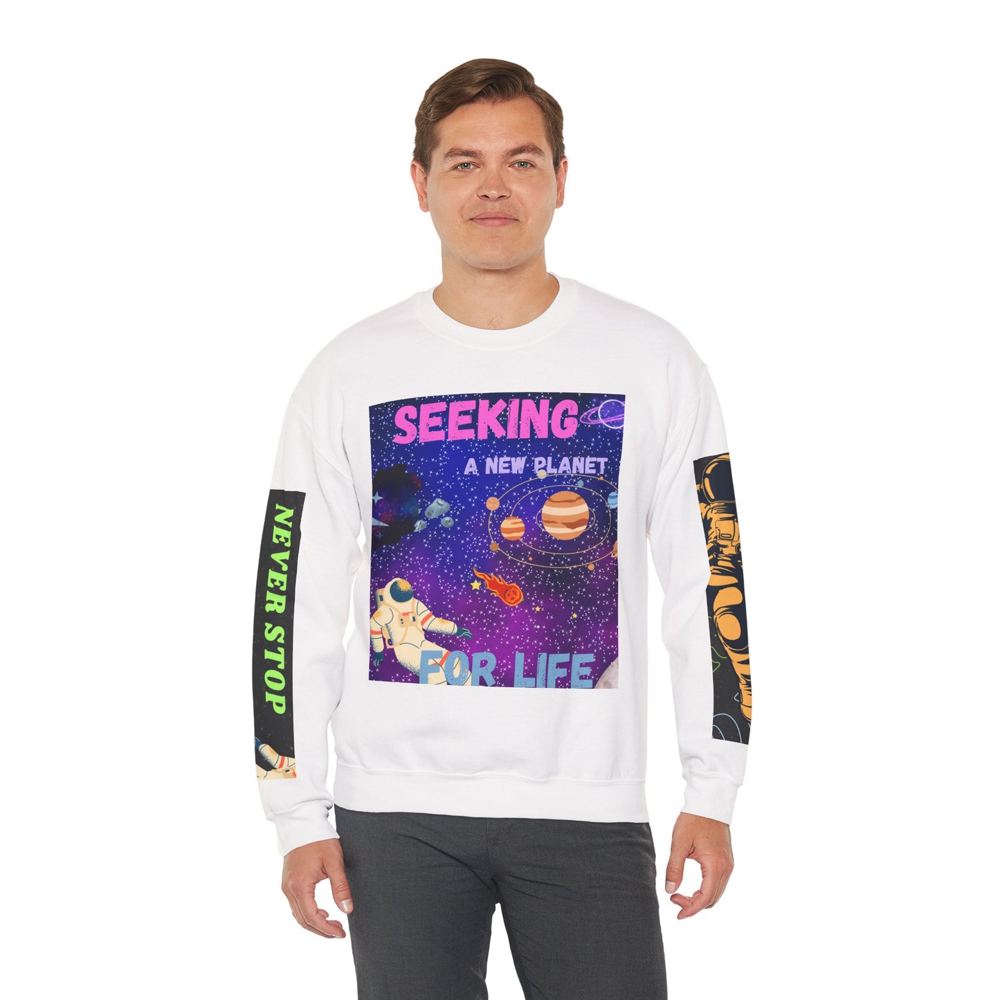 Space Crewneck Sweatshirt — “Seeking a New Planet for Life” Astronaut Graphic
