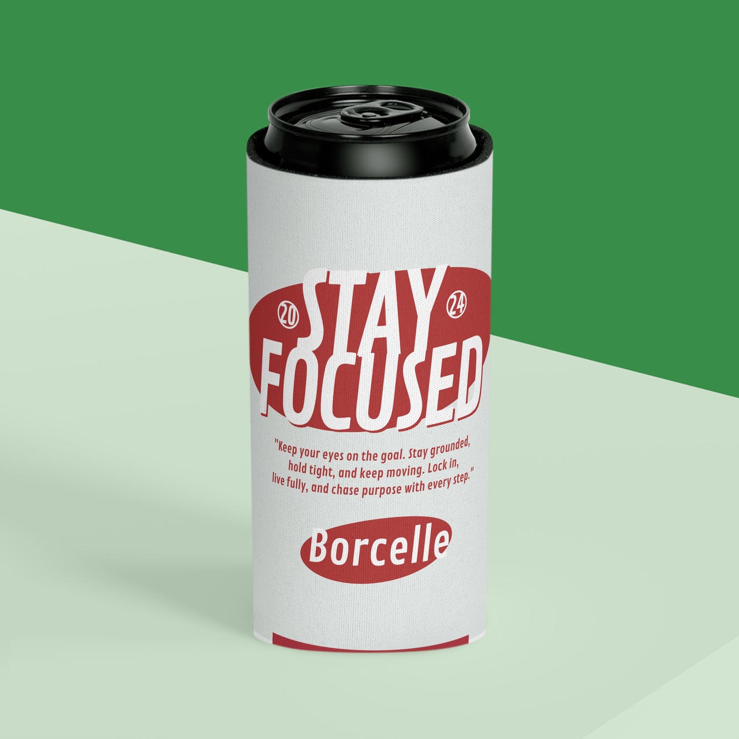 Can Cooler - Motivational 'Stay Focused' & 'Never Give Up' Drink Koozie
