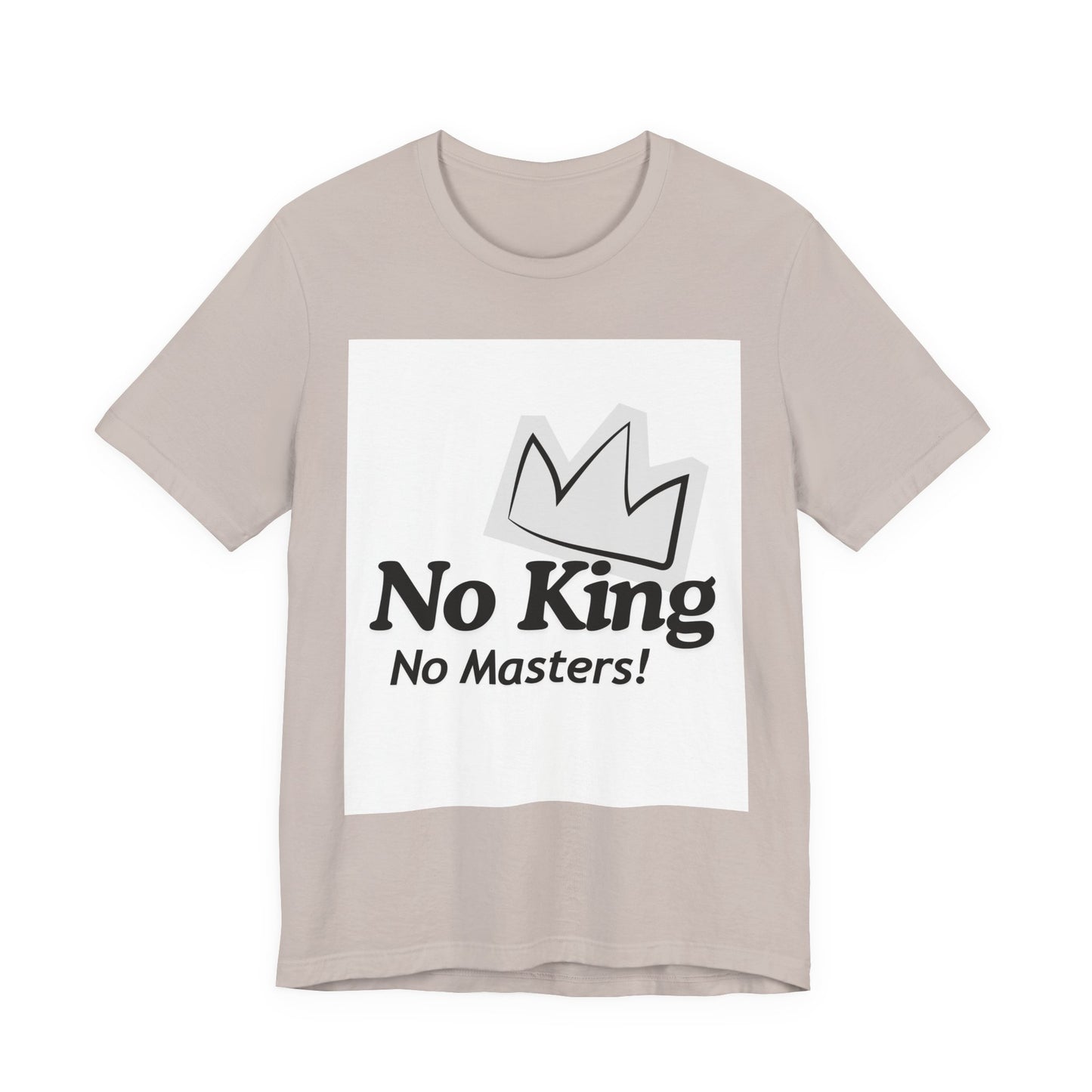 No King No Masters Tee — Anti-Authority Graphic T-Shirt