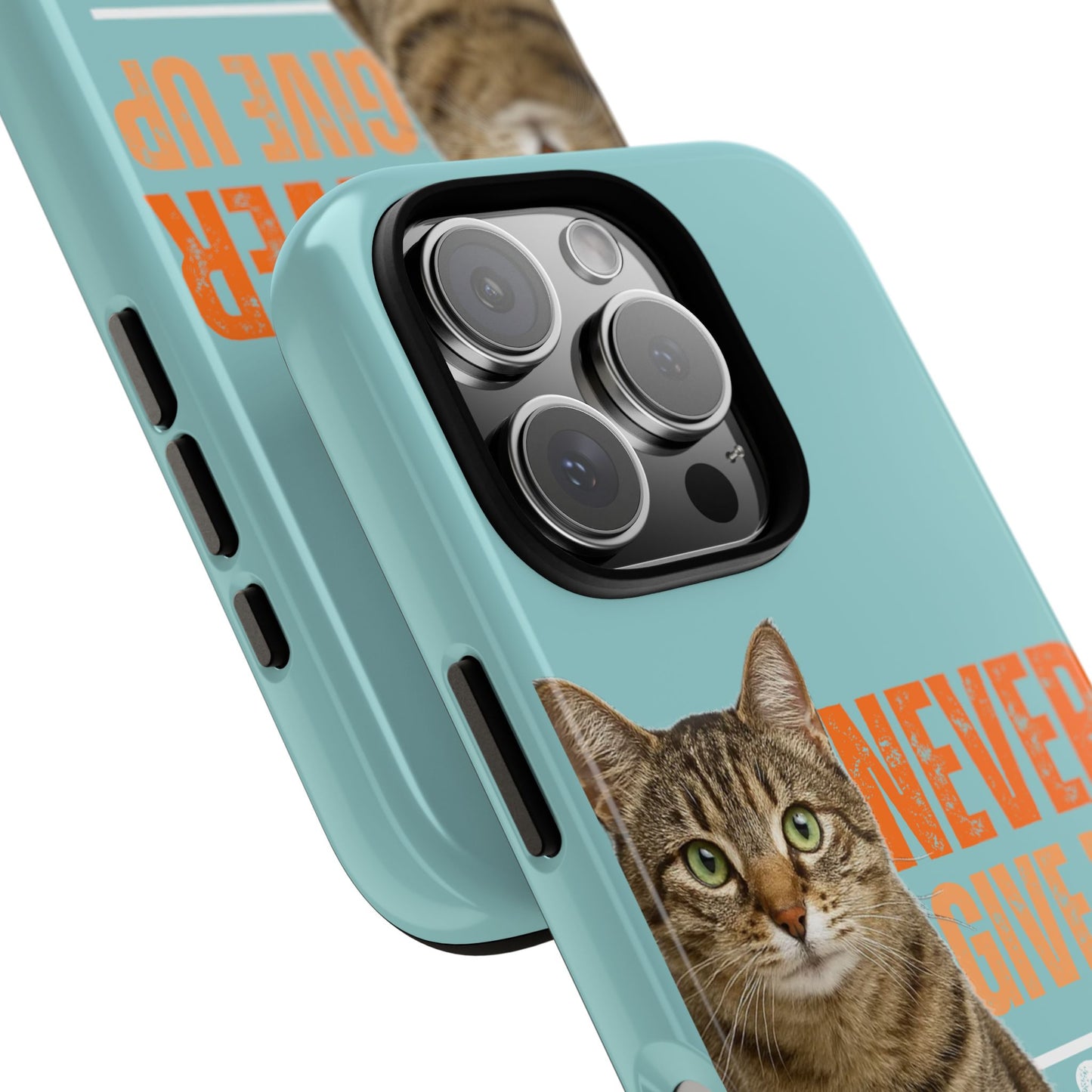 Cat Phone Case — "Never Give Up On Me" Inspirational Protective Case