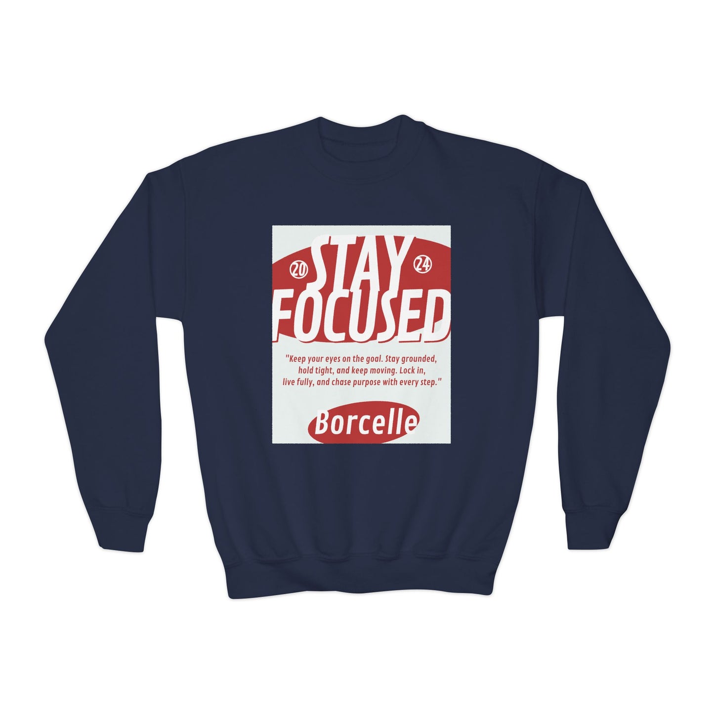Youth Crewneck Sweatshirt — Stay Focused / Never Give Up Motivational Sweatshirt