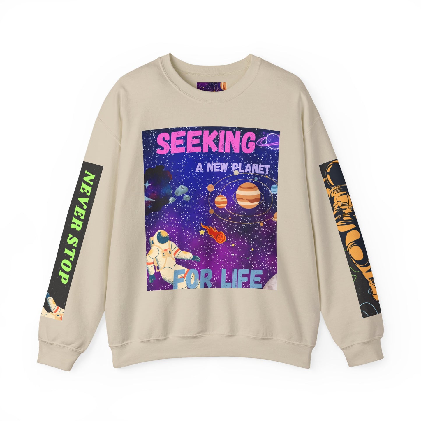 Space Crewneck Sweatshirt — “Seeking a New Planet for Life” Astronaut Graphic