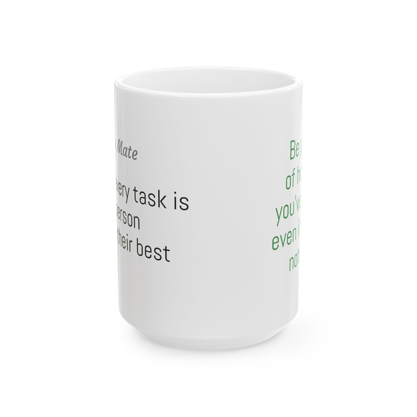 Motivational Quote Ceramic Mug — "Being the Best Version of You" Cutom text