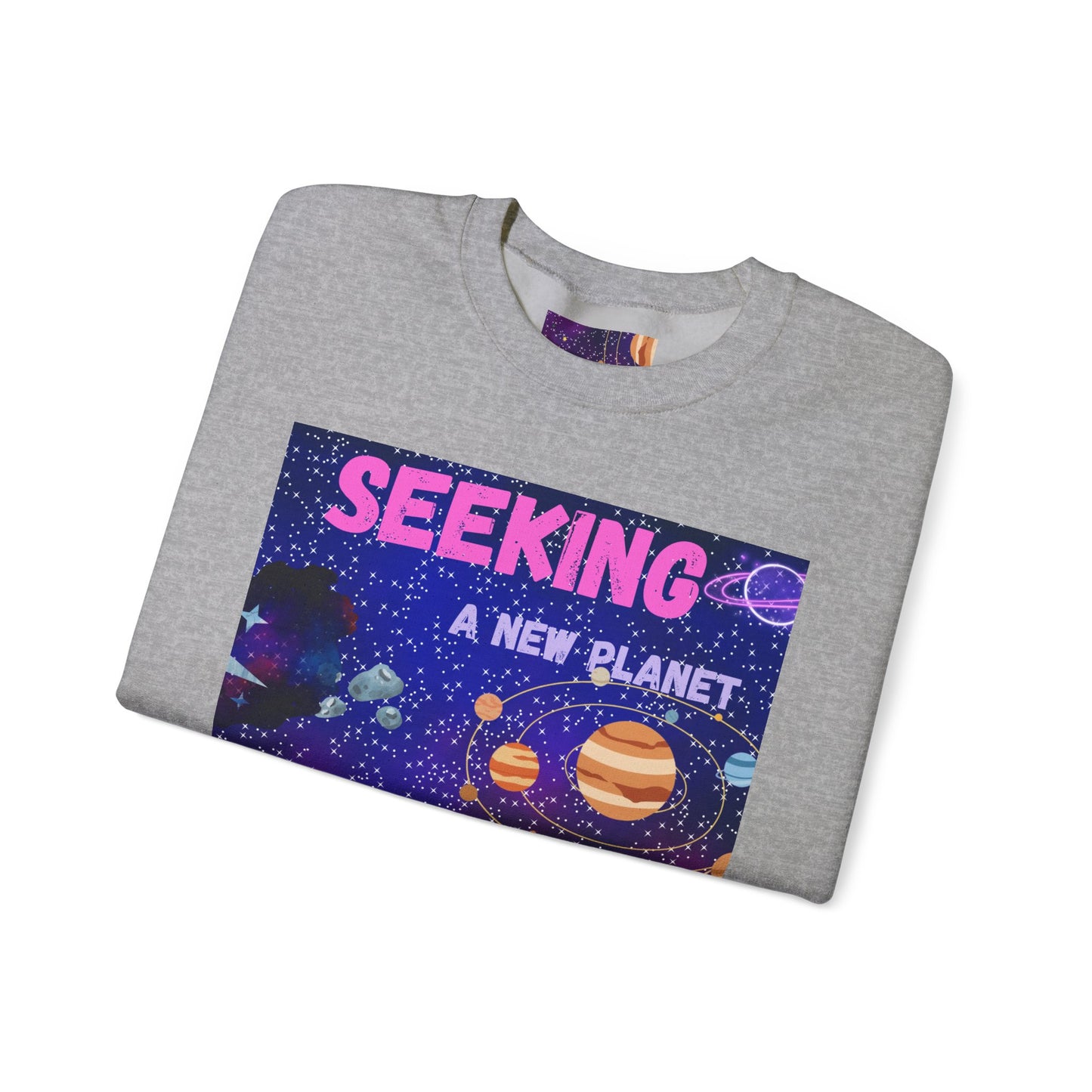 Space Crewneck Sweatshirt — “Seeking a New Planet for Life” Astronaut Graphic