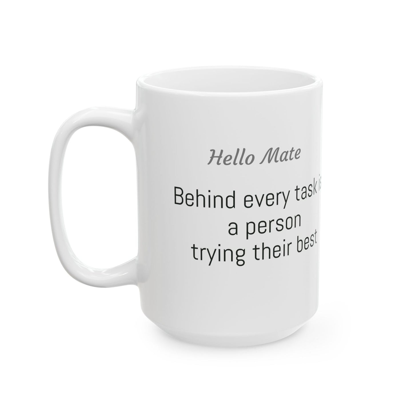 Motivational Quote Ceramic Mug — "Being the Best Version of You" Cutom text