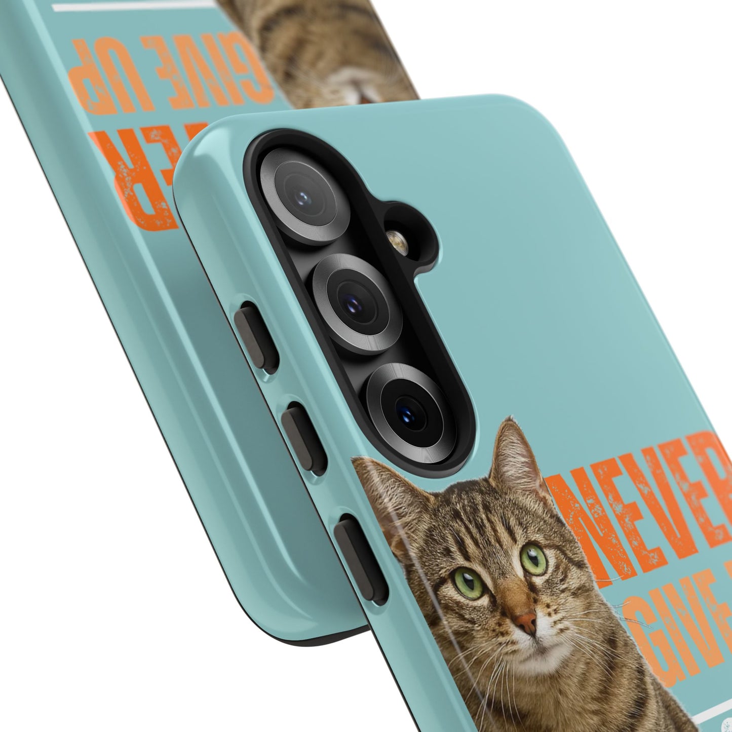 Cat Phone Case — "Never Give Up On Me" Inspirational Protective Case